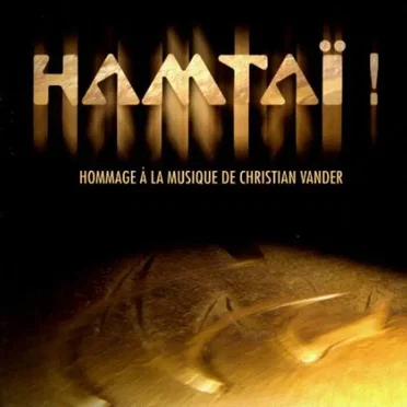 Hamtaï! Hommage à la musique de Christian Vander by Various Artists - album cover