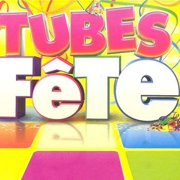 Tubes Fête by Various Artists - album cover