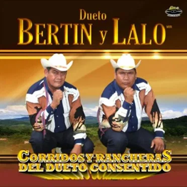 Corridos y rancheras del dueto consentido