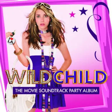 Wild Child: The Movie Soundtrack Party Album by Various Artists - album cover