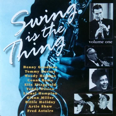 Swing is the Thing, Vol. 1 by Various Artists - album cover
