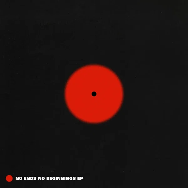 No Ends No Beginnings EP