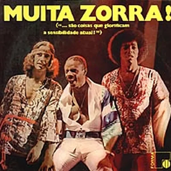 Muita Zorra!
