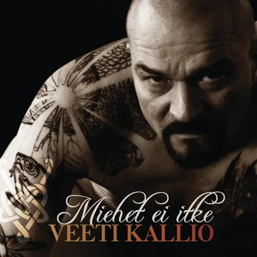 Miehet ei itke by Veeti Kallio - album cover