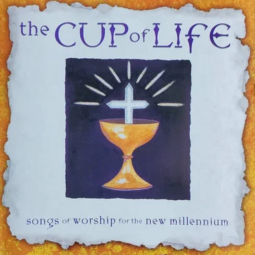 The Cup of Life