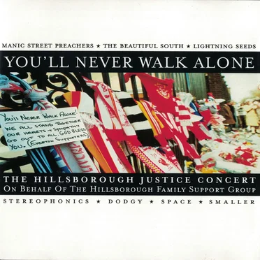 You'll Never Walk Alone - The Hillsborough Justice Concert by Various Artists - album cover