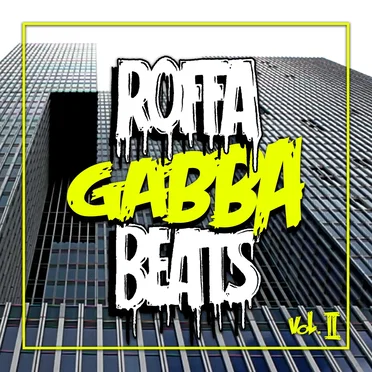 Roffa Gabba Beats Vol. II by Various Artists - album cover