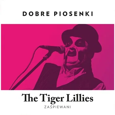 The Tiger Lillies - Zaśpiewani by Various Artists - album cover