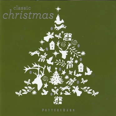Pottery Barn Classic Christmas by Various Artists - album cover