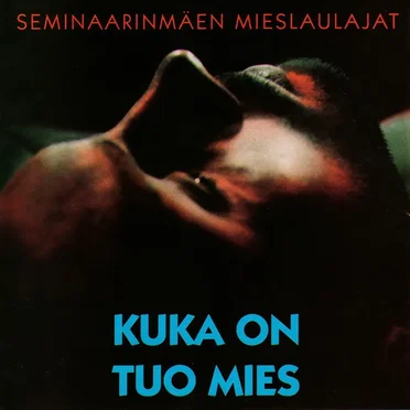 Kuka on tuo mies