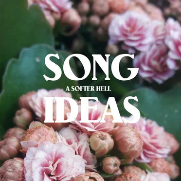 Song Ideas