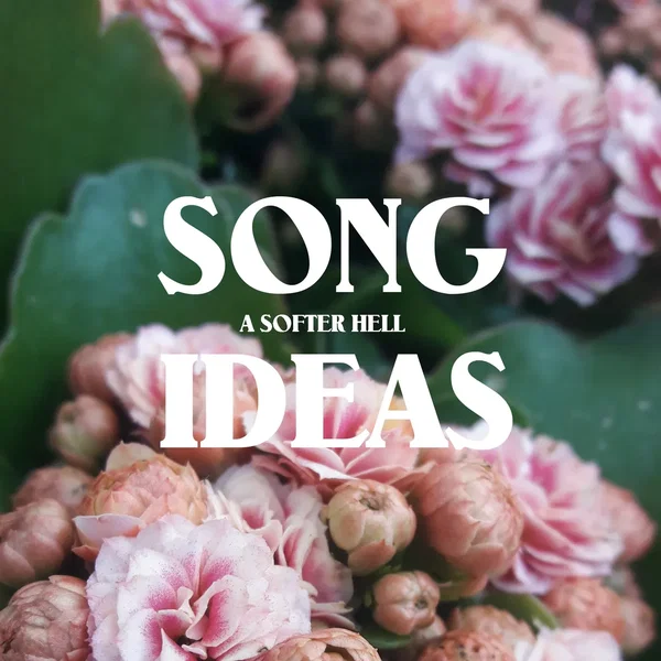 Song Ideas