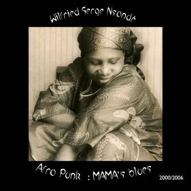 Afro-Punk: Mama's Blues 2000-2006