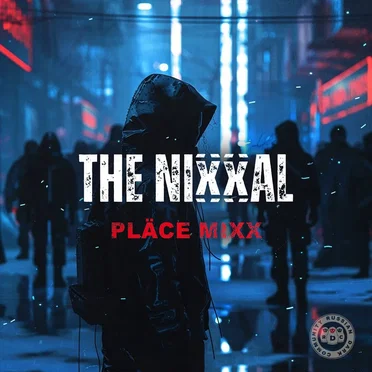 PLÄCE MIXX by The Nixxal - album cover
