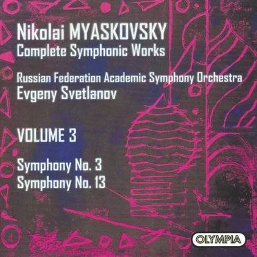 Complete Symphonic Works, Volume 3