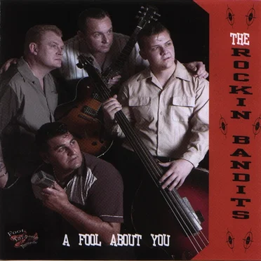 A Fool About You by The Rockin’ Bandits - album cover