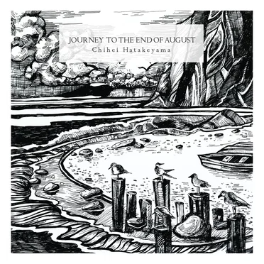 Journey to the End of August