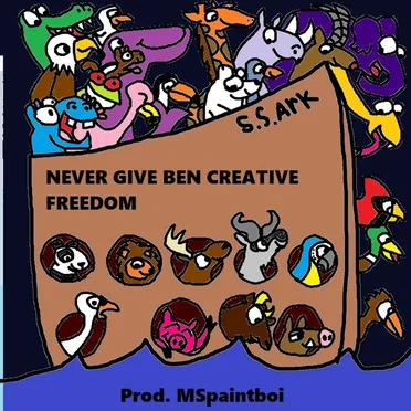 Never Give Ben Creative Freedom