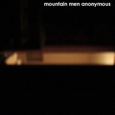 Mountain Men Anonymous demo