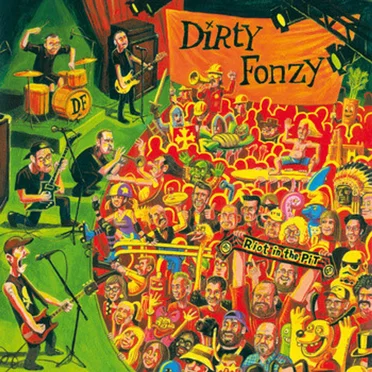 Riot in the Pit by Dirty Fonzy - album cover