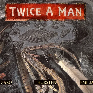 Figaro · Thorsten · Emilia by Twice a Man - album cover