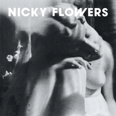 Nicky Flowers by Nicky Flowers - album cover
