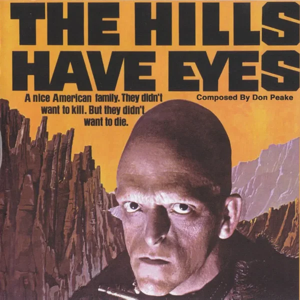 The Hills Have Eyes (Original 1977 Motion Picture Soundtrack)