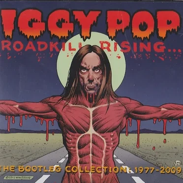 Roadkill Rising… The Bootleg Collection: 1977–2009