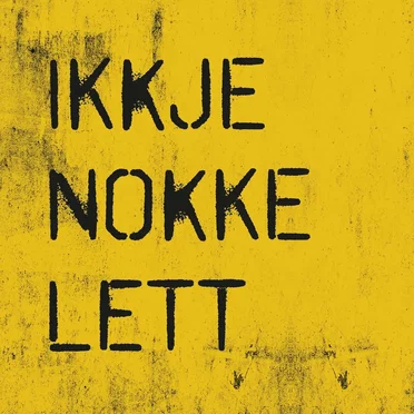 Ikkje nokke lett