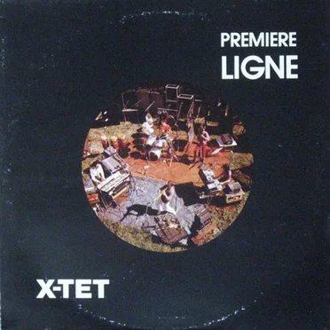 Première Ligne by X-Tet - album cover