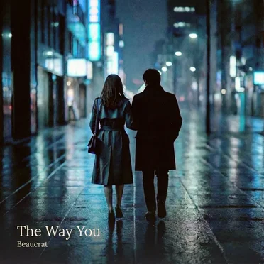 The Way You