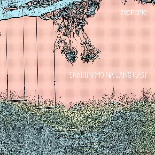 Sabihin Mo Na Lang Kasi