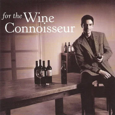 For the Wine Connoisseur by Various Artists - album cover