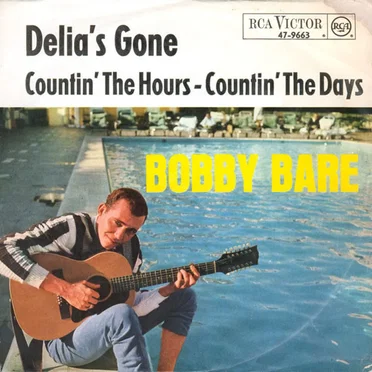 Delia’s Gone / Countin’ the Hours – Countin’ the Days