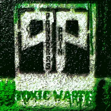 Toxic Waste by Pandora’s Pain - album cover