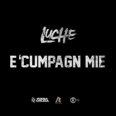 E 'cumpagn mie