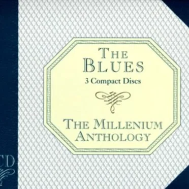 The Blues: The Millenium Anthology by Various Artists - album cover