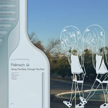 Along The River, Through The Park by Palimach - album cover