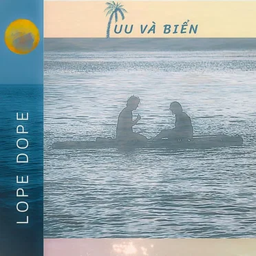 Fuu Và Biển by Lope Dope - album cover