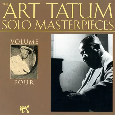 The Art Tatum Solo Masterpieces, Volume 4 by Art Tatum - album cover