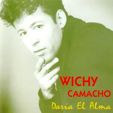 Daría el alma by Wichy Camacho - album cover