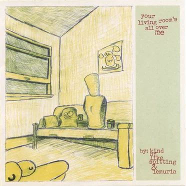 Your Living Room’s All Over Me