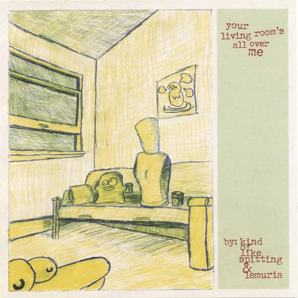 Your Living Room’s All Over Me
