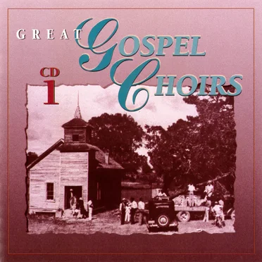 Great Gospel Choirs by Various Artists - album cover