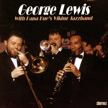 George Lewis with Papa Bue’s Viking Jazzband