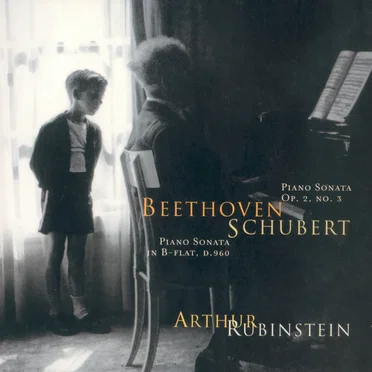 The Rubinstein Collection, Volume 55: Beethoven: Piano Sonata / Schubert: Piano Sonata