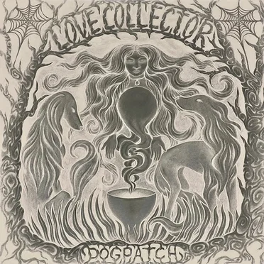 LOVE COLLECTOR by dogpatch - album cover