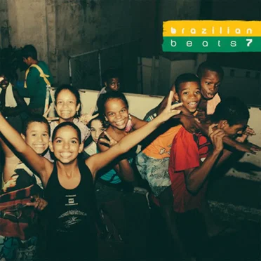 Brazilian Beats 7 by Various Artists - album cover