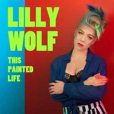 This Painted Life by Lilly Wolf - album cover