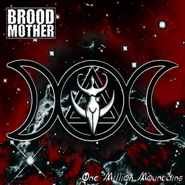 One Million Mountains by BroodMother - album cover
